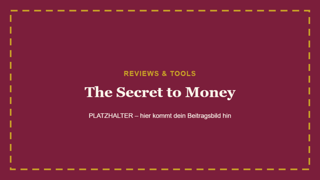 The Secret to Money