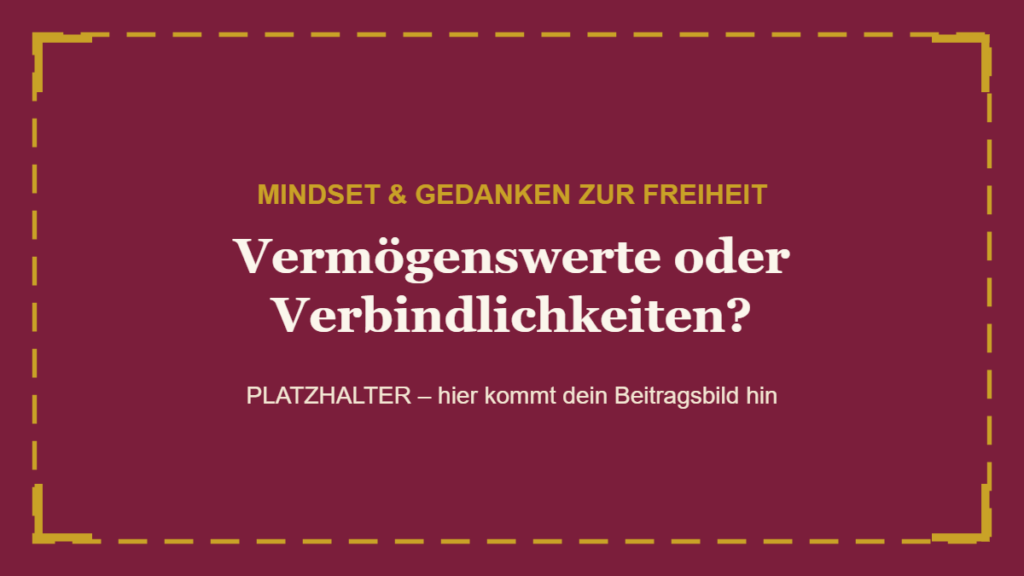 Vermögenswerte oder Verbindlichkeiten?